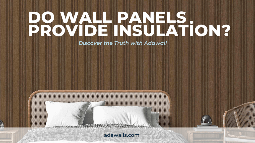 Do Wall Panels Provide Thermal Insulation? Everything You Need to Know - Adawall Wallpaper -Registered Trade Accounts Only, Wallpaper Wholesale Account