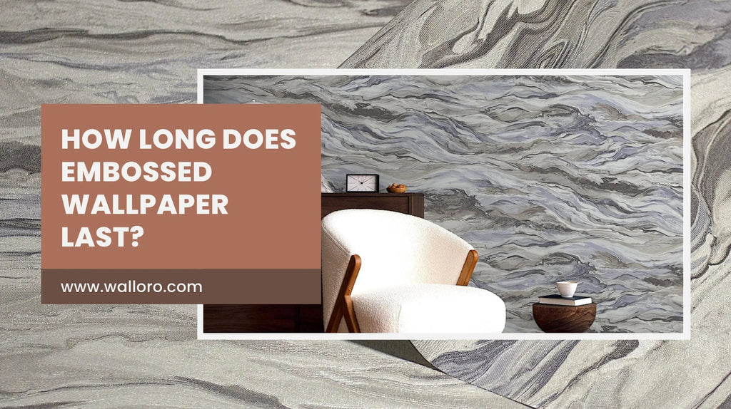 How Long Does Embossed Wallpaper Last? A Complete Guide by Walloro - Adawall Wallpaper -Registered Trade Accounts Only, Wallpaper Wholesale Account
