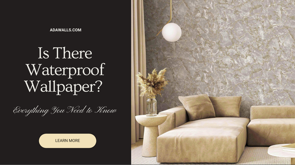Is There Waterproof Wallpaper? Everything You Need to Know | Adawall