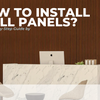 How to Install Wall Panels? - A Complete Guide by Adawall