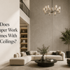 How Does Wallpaper Work in Homes With High Ceilings? - Adawall Wallpaper -Registered Trade Accounts Only, Wallpaper Wholesale Account