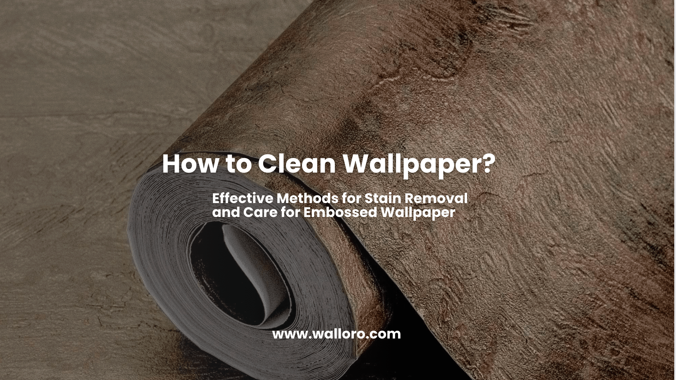 How to Clean Wallpaper: Effective Methods for Stain Removal and Care f ...