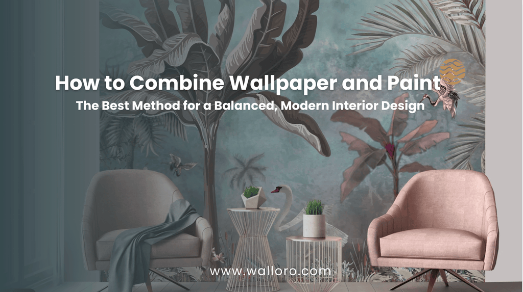 How to Combine Wallpaper and Paint: The Best Method for a Balanced, Modern Interior Design - Adawall Wallpaper -Registered Trade Accounts Only, Wallpaper Wholesale Account
