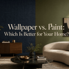 Wallpaper vs. Paint: Which Is Better for Your Home? - Adawall Wallpaper -Registered Trade Accounts Only, Wallpaper Wholesale Account
