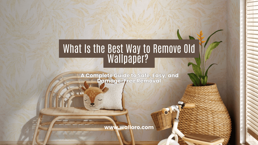 What Is the Best Way to Remove Old Wallpaper? A Complete Guide to Safe, Easy, and Damage-Free Removal - Adawall Wallpaper -Registered Trade Accounts Only, Wallpaper Wholesale Account