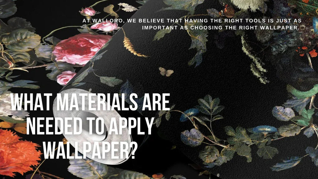 What materials are needed to apply wallpaper? - Adawall Wallpaper -Registered Trade Accounts Only, Wallpaper Wholesale Account